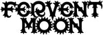 Fervent Moon